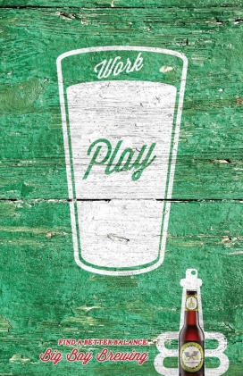 找到一个更好的平衡-Big Bay大海湾酿酒公司平面广告