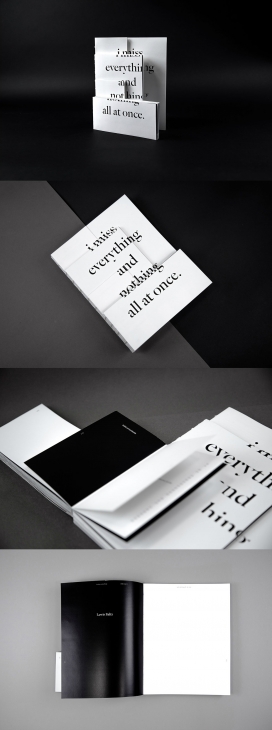 i miss everything and nothing all at once.宣传册设计