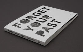 Forget Your Past-忘记过去-一个整体品牌的新设计